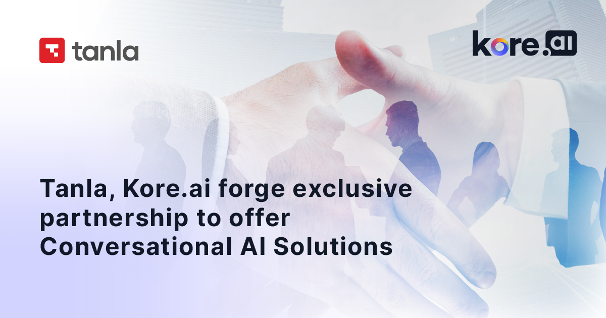 Tanla, Kore.ai Forge Exclusive Partnership To Offer Conversational AI Solutions